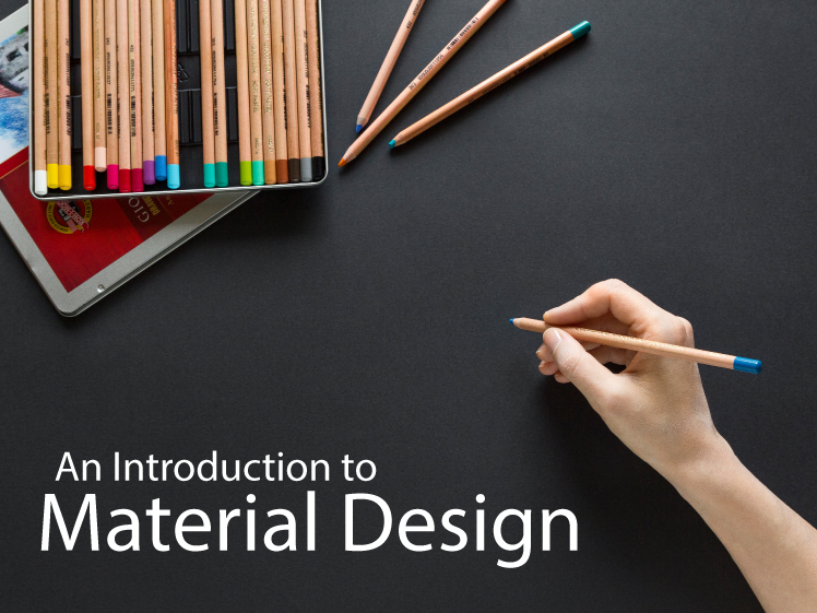 An introduction to material design